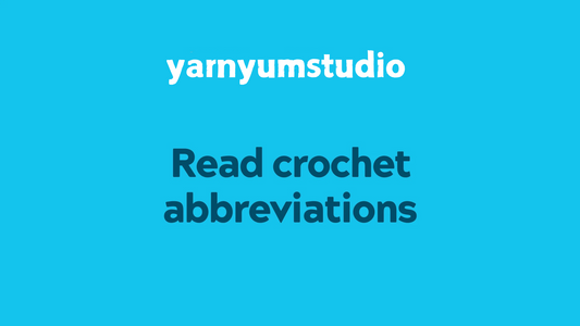 How to Read Crochet Abbreviations