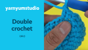 How to double crochet stitch (dc)